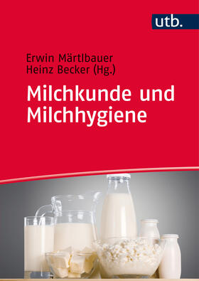 Märtlbauer / Becker | Milchkunde und Milchhygiene | Buch | sack.de