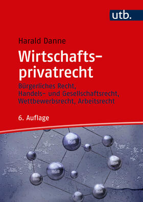 Danne | Wirtschaftsprivatrecht | Buch | 978-3-8252-8720-7 | sack.de