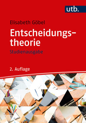 Göbel | Entscheidungstheorie - Studienausgabe | Buch | 978-3-8252-8731-3 | sack.de