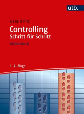 Pilz | Pilz, G: Controlling Schritt für Schritt | Buch | 978-3-8252-8745-0 | sack.de