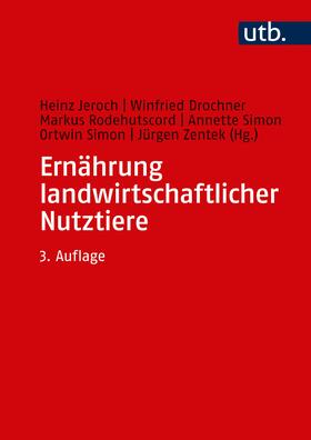Jeroch / Drochner / Rodehutscord |  Ernährung landwirtschaftlicher Nutztiere | Buch |  Sack Fachmedien