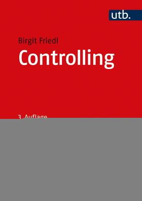 Friedl | Controlling | Buch | 978-3-8252-8781-8 | sack.de