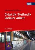 Schilling |  Didaktik / Methodik Sozialer Arbeit | Buch |  Sack Fachmedien