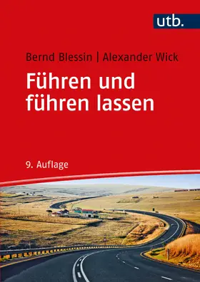 Blessin / Wick |  Führen und führen lassen | Buch |  Sack Fachmedien