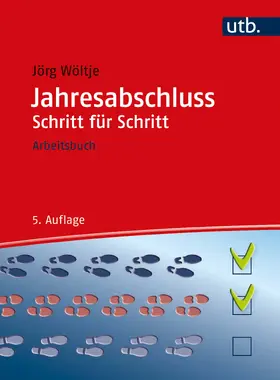 Wöltje |  Jahresabschluss Schritt für Schritt | Buch |  Sack Fachmedien