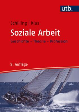 Schilling / Klus | Soziale Arbeit | Buch | 978-3-8252-8808-2 | sack.de