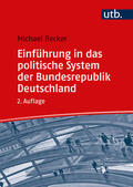 Becker |  Einführung in das politische System der Bundesrepublik Deutschland | Buch |  Sack Fachmedien