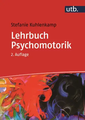 Kuhlenkamp |  Lehrbuch Psychomotorik | Buch |  Sack Fachmedien