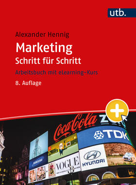 Hennig | Marketing Schritt für Schritt | Buch | 978-3-8252-8823-5 | sack.de