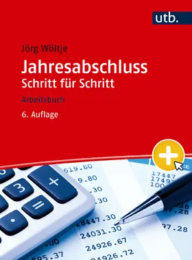 Wöltje | Jahresabschluss Schritt für Schritt | Buch | 978-3-8252-8827-3 | sack.de