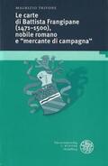 Trifone |  Le carte di Batista Frangipane (1471-1500), nobile romano e "Bercante di campagna" | Buch |  Sack Fachmedien
