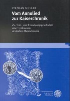 Müller | Müller, S: Vom Annolied zur Kaiserchronik | Buch | 978-3-8253-0897-1 | sack.de