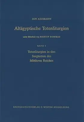 Assmann |  Totenliturgien in den Sargtexten des Mittleren Reiches 1 | Buch |  Sack Fachmedien