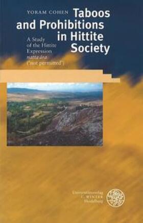 Cohen | Taboos and Prohibitions in Hittite Society | Buch | 978-3-8253-1309-8 | sack.de