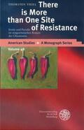 Thiel |  There is More than One Site of Resistance | Buch |  Sack Fachmedien