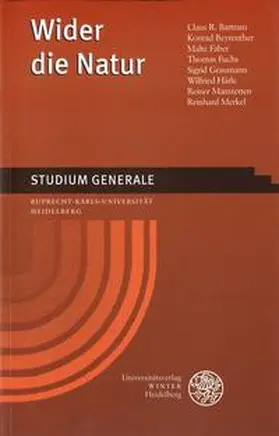 Ruprecht-Karls-Universität |  Wider die Natur | Buch |  Sack Fachmedien