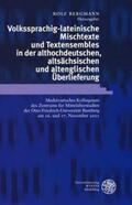 Bergmann |  Volkssprachig-lateinische Mischtexte und Textensembles in de | Buch |  Sack Fachmedien