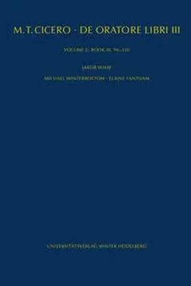 Wisse / Winterbottom / Fantham |  M. Tullius Cicero: De oratore libri III. Kommentar / Book III, 96-230 | Buch |  Sack Fachmedien