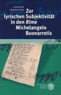Gramatzki |  Gramatzki, S: Zur lyrischen Subjektivität in den 'Rime' Mich | Buch |  Sack Fachmedien