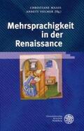 Maaß / Volmer |  Mehrsprachigkeit in der Renaissance | Buch |  Sack Fachmedien