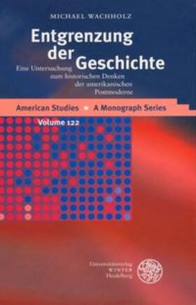 Wachholz | Entgrenzung der Geschichte | Buch | 978-3-8253-1641-9 | sack.de
