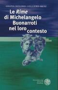 Folliero-Metz |  Le 'Rime' di Michelangelo Buonarroti nel loro contesto | Buch |  Sack Fachmedien