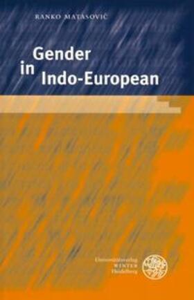 MatasoviOE / MatasoviŒ |  Gender in Indo-European | Buch |  Sack Fachmedien