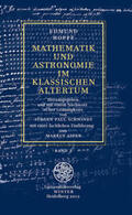 Hoppe / Schwindt |  Mathematik und Astronomie im klassischen Altertum. Band 2 | Buch |  Sack Fachmedien