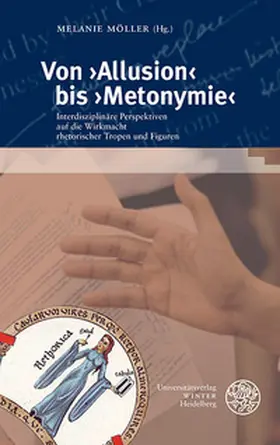 Möller |  Von ›Allusion‹ bis ›Metonymie‹ | Buch |  Sack Fachmedien