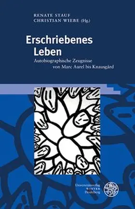 Stauf / Wiebe |  Erschriebenes Leben | Buch |  Sack Fachmedien
