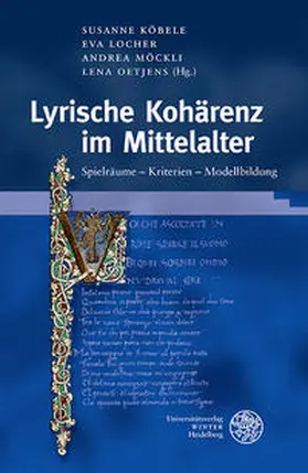 Köbele / Locher / Möckli |  Lyrische Kohärenz im Mittelalter | Buch |  Sack Fachmedien