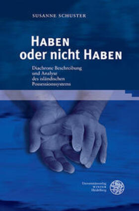 Schuster | Schuster, S: HABEN oder nicht HABEN | Buch | 978-3-8253-4731-4 | sack.de
