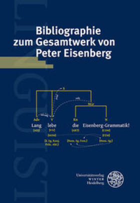 Bibliographie zum Gesamtwerk von Peter Eisenberg | Buch | 978-3-8253-4743-7 | sack.de