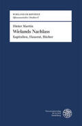 Martin |  Wielands Nachlass | Buch |  Sack Fachmedien