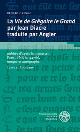 Orengo |  La « Vie de Grégoire le Grand » par Jean Diacre traduite par Angier | Buch |  Sack Fachmedien