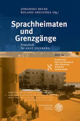 Becke / Gruschka |  Sprachheimaten und Grenzgänge | Buch |  Sack Fachmedien