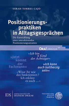 Torres Cajo |  Positionierungspraktiken in Alltagsgesprächen | Buch |  Sack Fachmedien