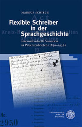 Schiegg |  Flexible Schreiber in der Sprachgeschichte | Buch |  Sack Fachmedien