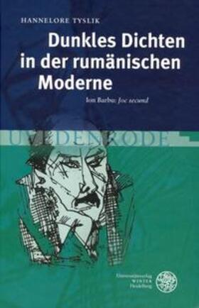 Tyslik | Dunkles Dichten in der rumänischen Moderne | Buch | 978-3-8253-5068-0 | sack.de