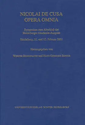 Beierwaltes / Senger |  Nicolai de Cusa Opera Omnia. Symposium zum Abschluß der Heidelberger Akademie-Ausgabe | Buch |  Sack Fachmedien
