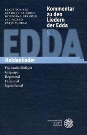 See / LaFarge / La Farge |  Kommentar zu den Liedern der Edda 5 | Buch |  Sack Fachmedien