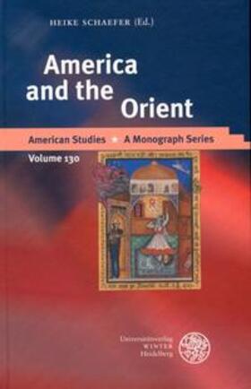 Schäfer | America and the Orient | Buch | 978-3-8253-5183-0 | sack.de