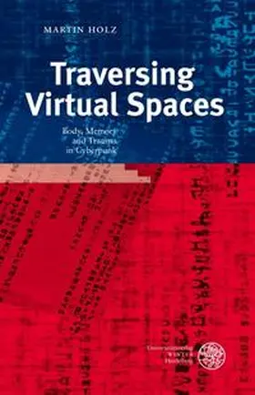 Holz | Traversing Virtual Spaces | Buch | 978-3-8253-5210-3 | www.sack.de