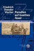 Reck |  Friedrich Theodor Vischer - Parodien auf Goethes 'Faust' | Buch |  Sack Fachmedien