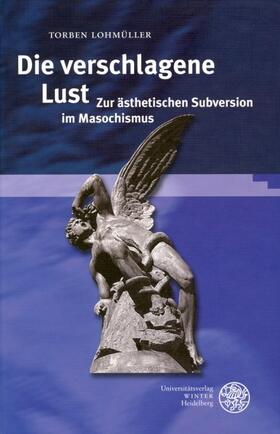 Lohmüller | Lohmüller, T: Verschlagene Lust | Buch | 978-3-8253-5245-5 | sack.de