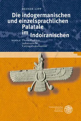 Lipp | Die indogermanischen und einzelsprachlichen Palatale im Indoiranischen / Thorn-Problem, indoiranische Laryngalvokalisation | Buch | 978-3-8253-5248-6 | sack.de