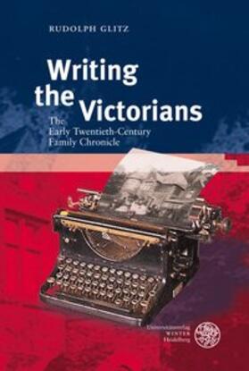 Glitz | Writing the Victorians | Buch | 978-3-8253-5355-1 | sack.de
