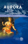 Tiller / Mayer |  Aurora - Indikator kultureller Transformationen | Buch |  Sack Fachmedien