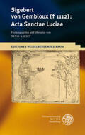 Licht |  Sigebert von Gembloux (  1112): Acta Sanctae Luciae | Buch |  Sack Fachmedien
