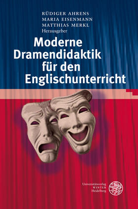 Ahrens / Eisenmann / Merkl |  Moderne Dramendidaktik für den Englischunterricht | Buch |  Sack Fachmedien